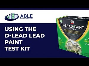 Able Safety Consulting - Using the D-Lead Lead Paint Test Kit