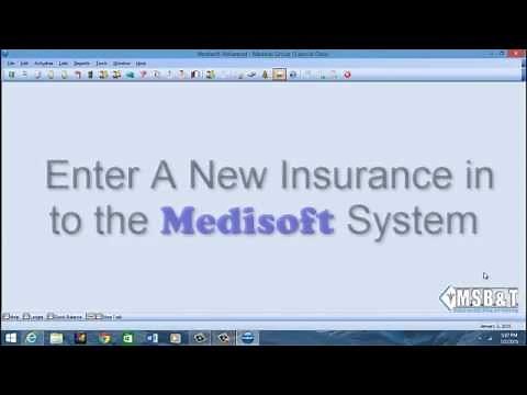 Enter A New Insurance in to the Medisoft System (version 20)