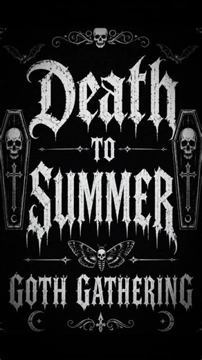 DEATH TO SUMMER live GOTHS TONIGHT! #GOTHS #gothgathering #live #tonight #gothgettoether #come #fun