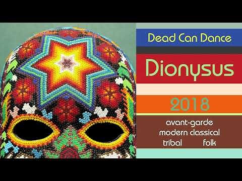 Dead Can Dance — Dionysus (2018)