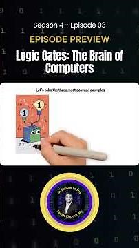 How Do Computers Make Decisions? Logic Gates (S4-E3 Preview) | How Machines Make Decisions