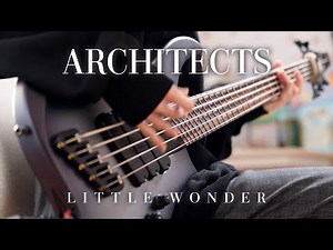 ARCHITECTS - "Little Wonder" (feat. Mike Kerr of Royal Blood) | Bass Cover