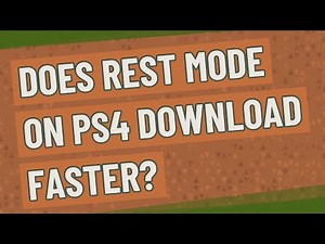 Does rest mode on ps4 download faster?
