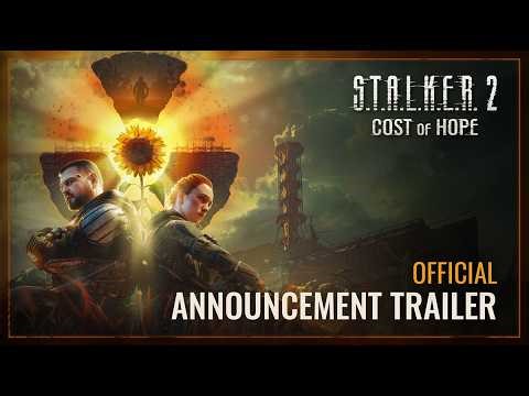 S.T.A.L.K.E.R. 2: Cost of Hope | Official Announcement Trailer [GOG]
