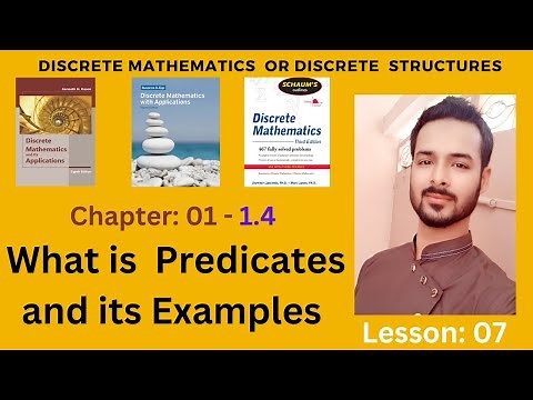 Lesson 07: Predicate and its Examples in Discrete Mathematics