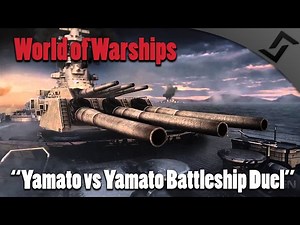 World of Warships - Yamato Gameplay - Battleship Gunnery Duel - Tier 10 [60 FPS]