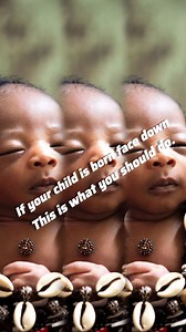 29K views · 1.1K reactions | If your child is born face down this is what you should do . Mmiri Ewuuilo Uche Orafu | Mazi Nedu | Facebook