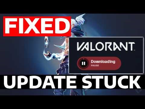 How To Fix Valorant Update Stuck