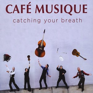 Café Musique - Catching Your Breath