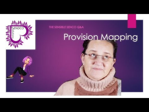 Provision Mapping? by SENsible SENCO Q&A 7