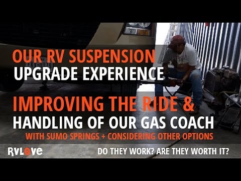 RV Suspension Upgrade: Improving Ride & Handling of Our Gas Coach | Sumo Springs – Before & After