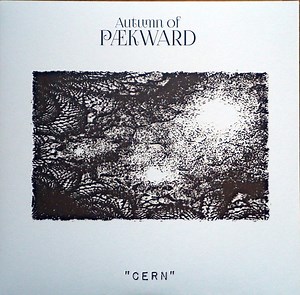 Autumn Of Pækward - Cern