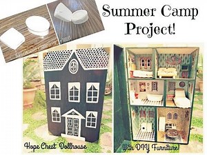 Hope Chest Dollhouse and DIY Furniture!