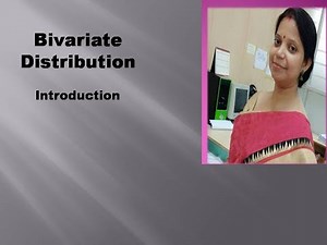Introduction to Bivariate distribution