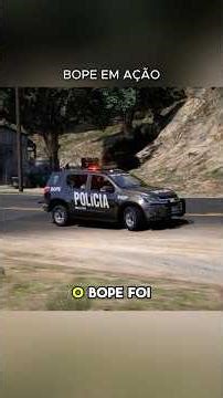 O BOPE teve que agir rápido