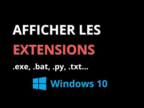 AFFICHER LES EXTENSIONS DE FICHIERS