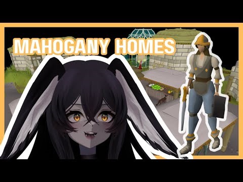 【Old School Runescape】Mahogany Homes Zatsudan