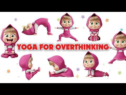 Yoga for Overthinking | Yoga for Children | Yoga for Health | Yoga for Flexibility | Yoga with Masha