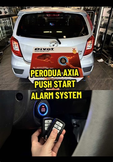 Perodua Axia psg push start alarm system function kunci start kereta ‼️ 😎 #scaudioautomart #pushstart #alarm #peroduaaxia #fyp