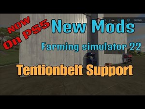 FS22 Tensionbelt Support new Mod for Jan 10