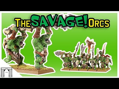 Warhammer Lore! The Savage Orcs!