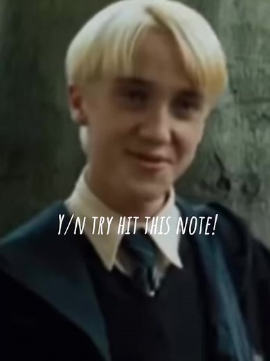 #pov you have been taking singing lessons for 5 years #fyp #foryou #foryoupage #viral #blowup #harrypotter #dracomalfoy #hp #badromance