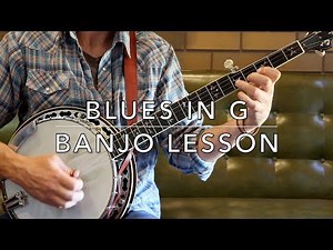 Blues in G: Banjo Lesson - Pickin' Lessons
