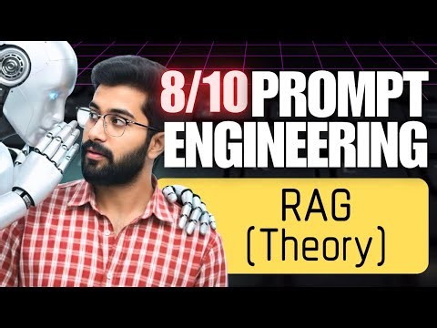 8/10 RAG (Theory) | Prompt Engineering Course | Vamsi Bhavani