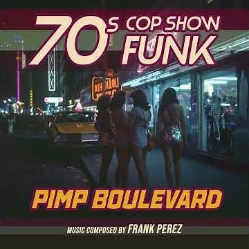 70s Cop Show Funk - Pimp Boulevard (Royalty-free Music) #70scopmusic