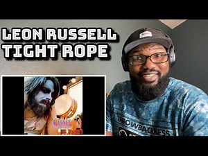 Leon Russell - Tight Rope | REACTION