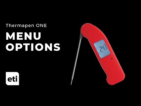 How to Navigate the Thermapen ONE Menu