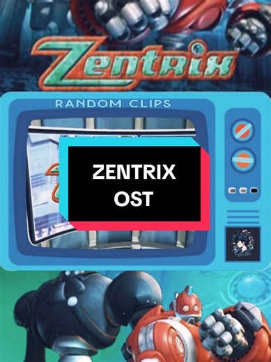 Zentrix OST 🎵🎶 #anime #cartoon #batang90s #90s #2000s #fyp #zentrix