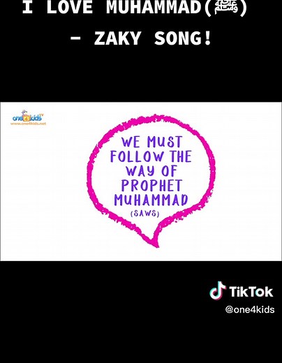 I LOVE MUHAMMAD(ﷺ) - ZAKY SONG! #one4kids #oneislamproductions #fyp #forkids #foryou