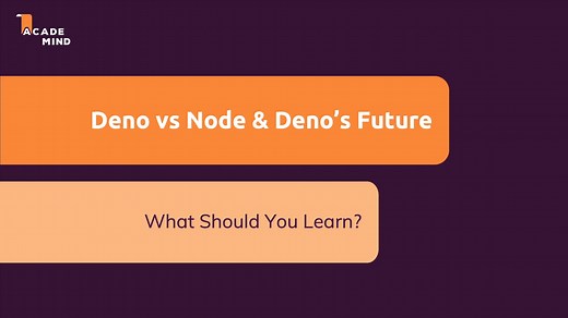 2020年新课 Deno完整入门 - 全新JS后端开发视频教程