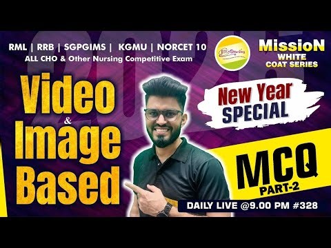 Video & Image Based Part-2 RML |KGMU|SGPGIMS| RRB | NORCET10 | ALL CHO | NURSING EXAM #Ravi Sir #328