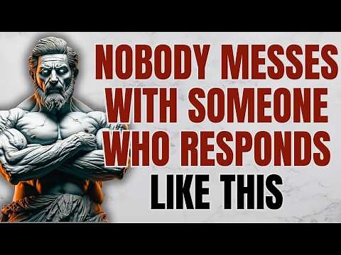 5 Smart Responses That Will Silence Anyone | Stoicism | Stoic Wisdom