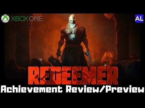 Redeemer: Enhanced Edition (Xbox One) Achievement Review/Preview