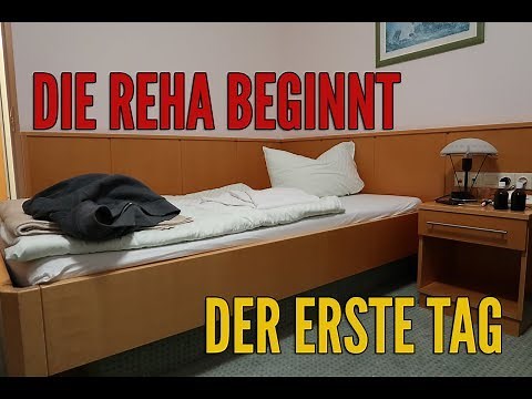 Meine Reha beginnt | Erste Eindrücke und Erlebnisse
