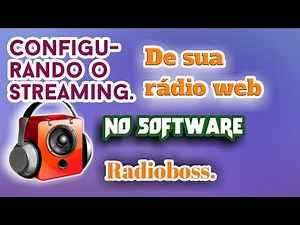 Como configurar o streaming da sua rádio web no programa Radioboss.