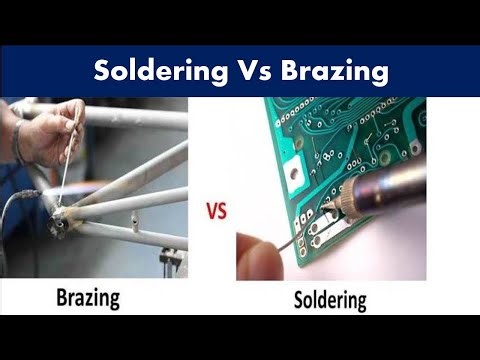 Soldering Vs Brazing | Difference Between Soldering And Brazing | Soldering And Brazing