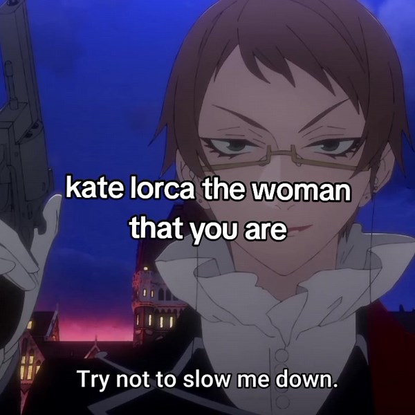 did I say that I'm in love with her before #delicosnursery #katelorca #henriquelorca #fyp #gerhardfra #dinoclassico #fypシ #vampire #newanime