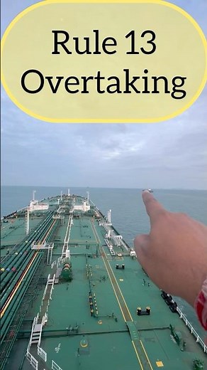 Rule 13: Overtaking | International Regulations for Preventing Collisions at Sea #colregs #rule13 |