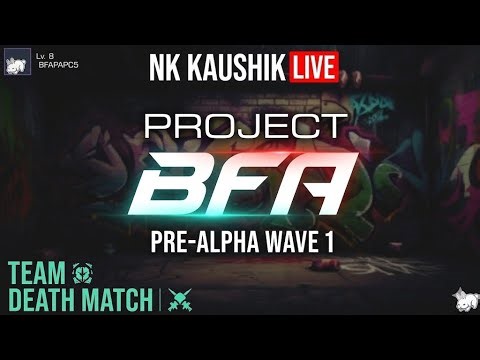 LIVE: Project BFA Pre-Alpha Gameplay | First Look & Team Deathmatch