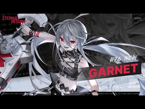 [New Character] Garnet - Eternal Return