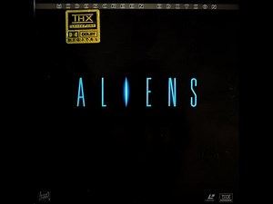 Opening to Aliens 1995 THX/AC3 LaserDisc
