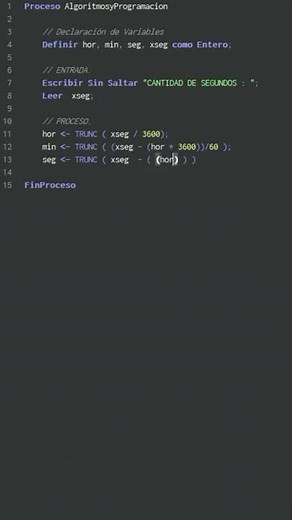 🟡PSEINT: Algoritmo que ingrese un total de segundos y muestre cuantas horas, minutos y segundos hay.