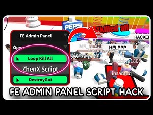 [ FE ] Admin Panel Script Hack - ROBLOX SCRIPTS - Loop Kill All Players in the Server