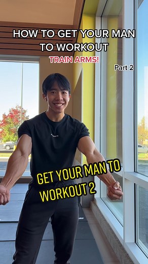 Train Arms: How to Get Your Man to Workout
