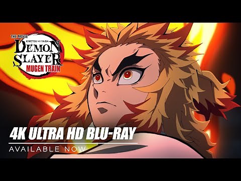 Demon Slayer -Kimetsu no Yaiba- The Movie: Mugen Train | 4K Ultra HD Blu-ray Available Now