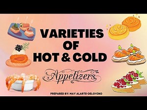 Varieties of Hot and Cold Appetizers